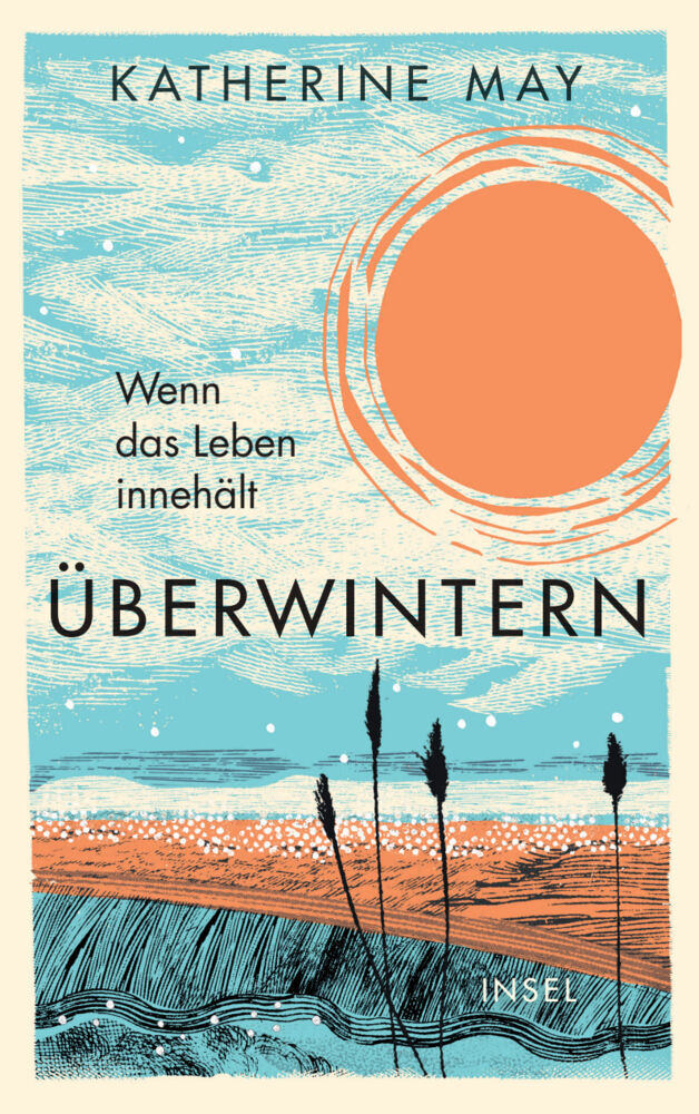 Überwintern. Wenn das Leben innehält (Katherine May)