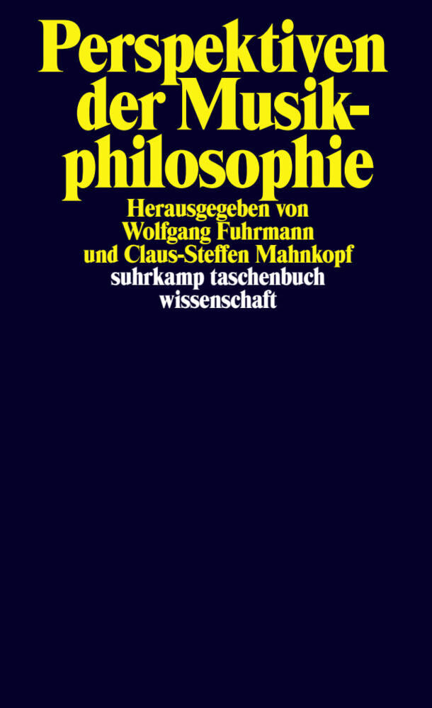 Perspektiven der Musikphilosophie (Wolfgang Fuhrmann)
