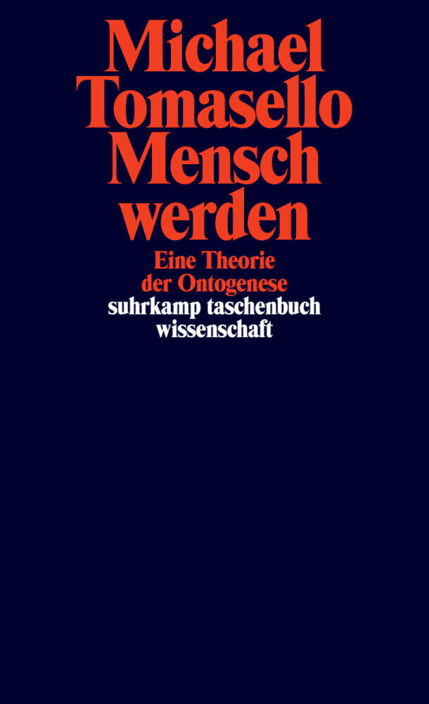Mensch werden (Michael Tomasello)