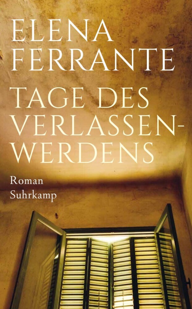 Tage des Verlassenwerdens (Elena Ferrante)
