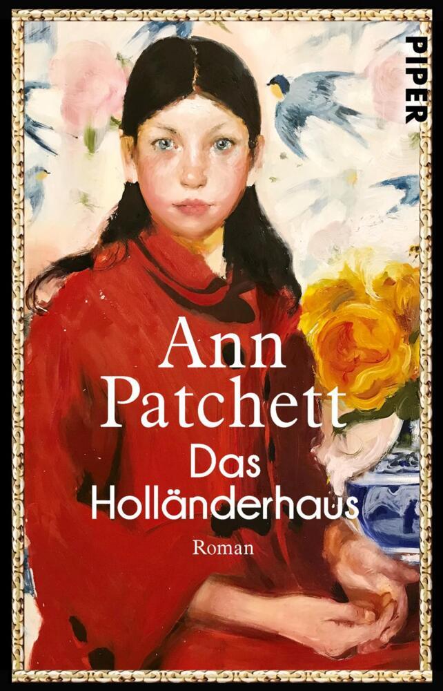 Das Holländerhaus (Ann Patchett)