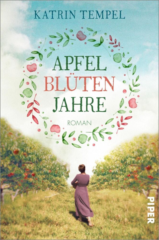 Apfelblütenjahre (Katrin Tempel)