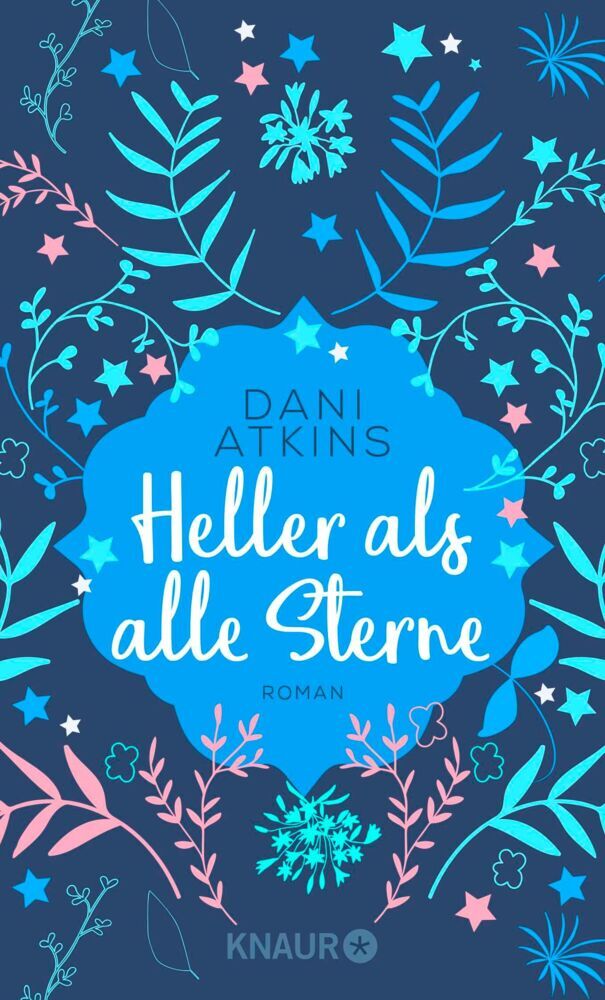 Heller als alle Sterne (Dani Atkins)