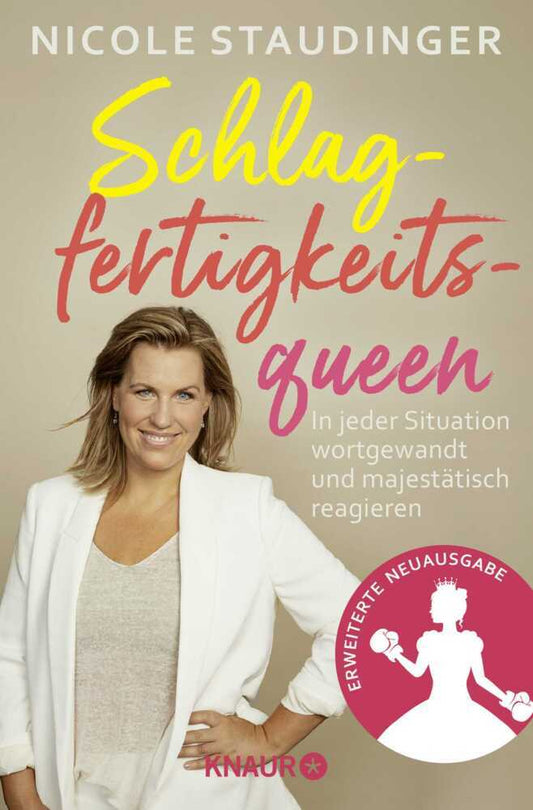 Schlagfertigkeitsqueen (Nicole Staudinger)