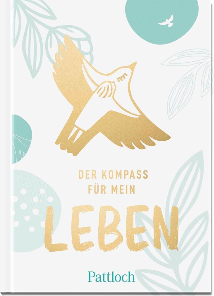 Der Kompass für mein Leben (Pattloch Verlag)