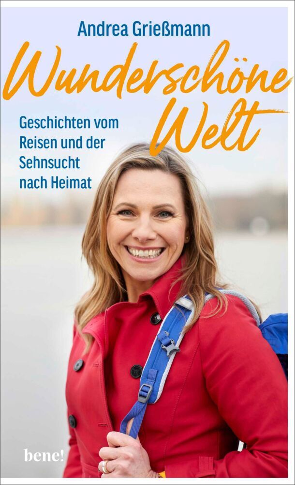 Wunderschöne Welt (Andrea Grießmann)