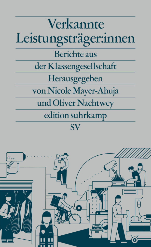 Verkannte Leistungsträger:innen (Nicole Mayer-Ahuja)