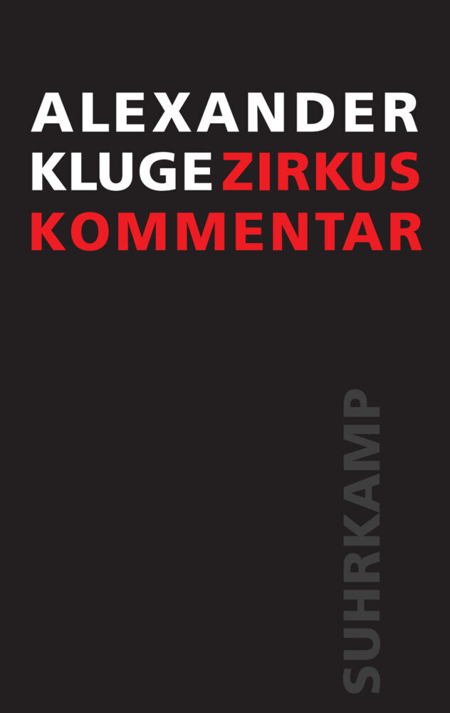 Zirkus / Kommentar (Alexander Kluge)