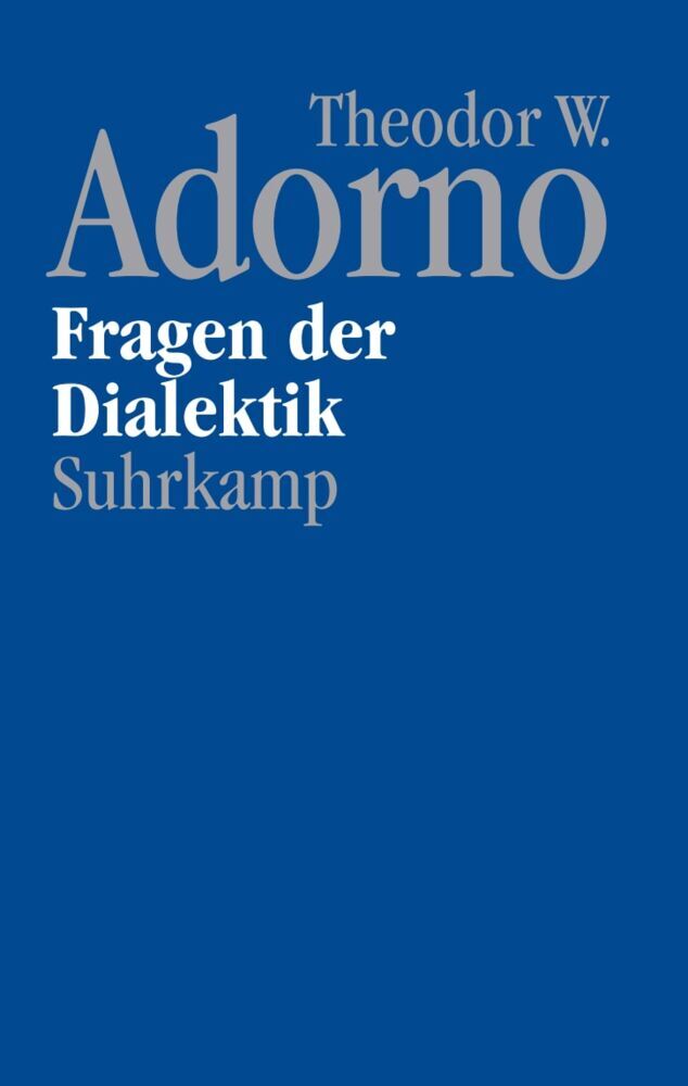 Nachgelassene Schriften. Abteilung IV: Vorlesungen (Theodor W. Adorno)