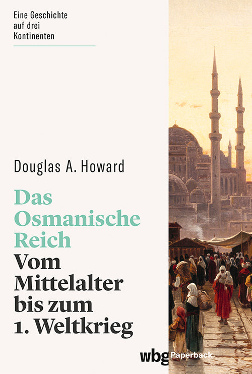 Das Osmanische Reich (Douglas A. Howard)