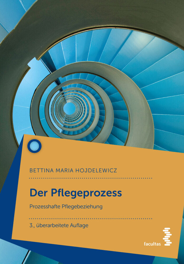 Der Pflegeprozess (Bettina Maria Hojdelewicz)