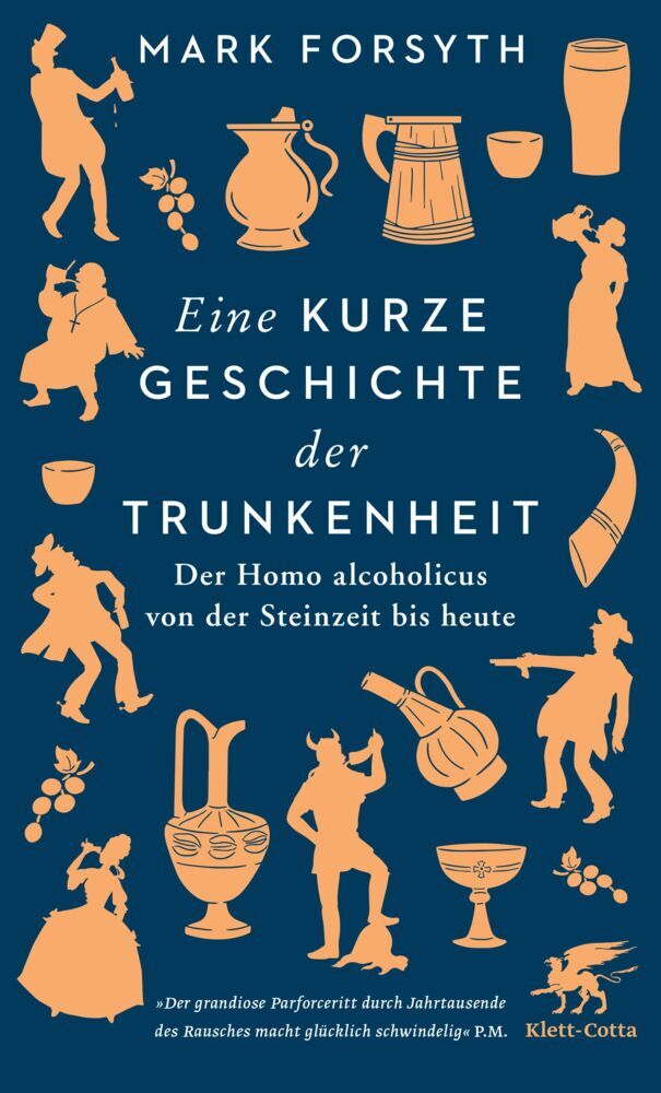 Eine kurze Geschichte der Trunkenheit (Mark Forsyth)