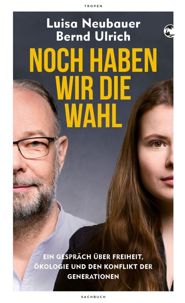Noch haben wir die Wahl (Luisa Neubauer)