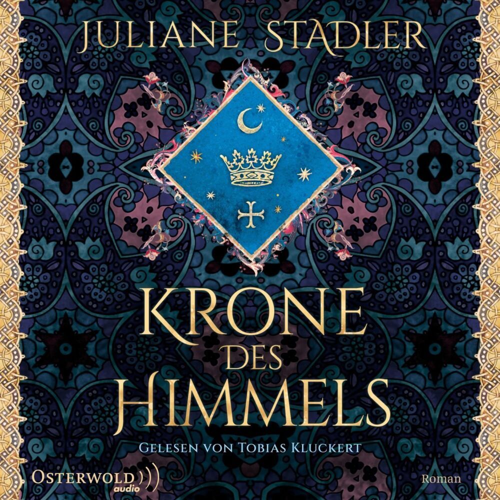 Krone des Himmels, 3 Audio-CD, 3 MP3 (Juliane Stadler)