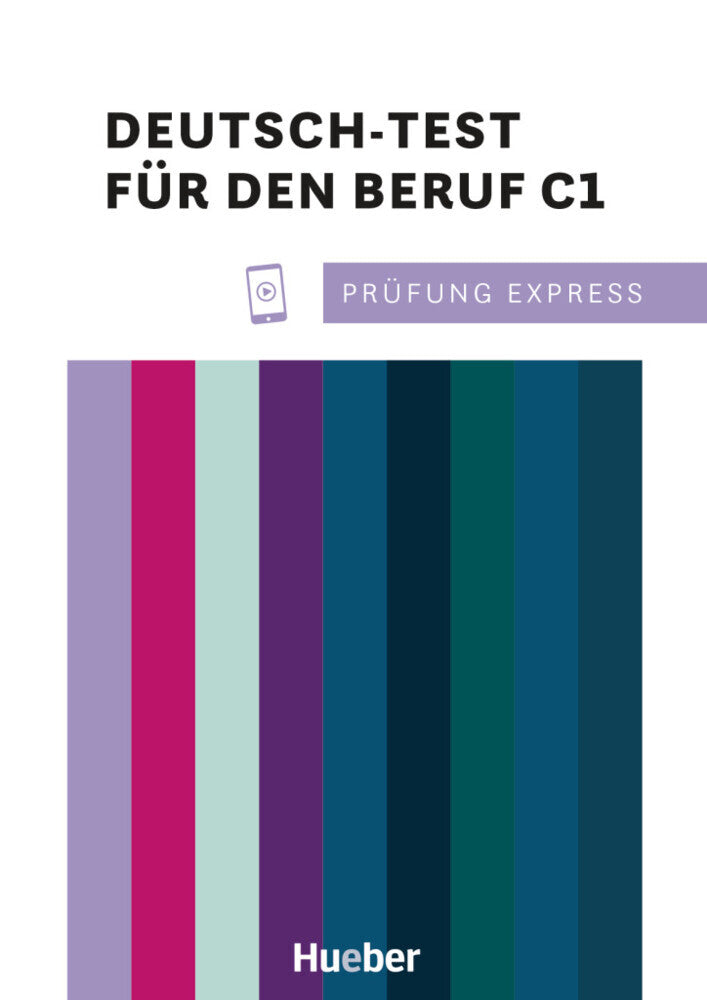 Prüfung Express - Deutsch-Test für den Beruf C1 (Christine Kramel)