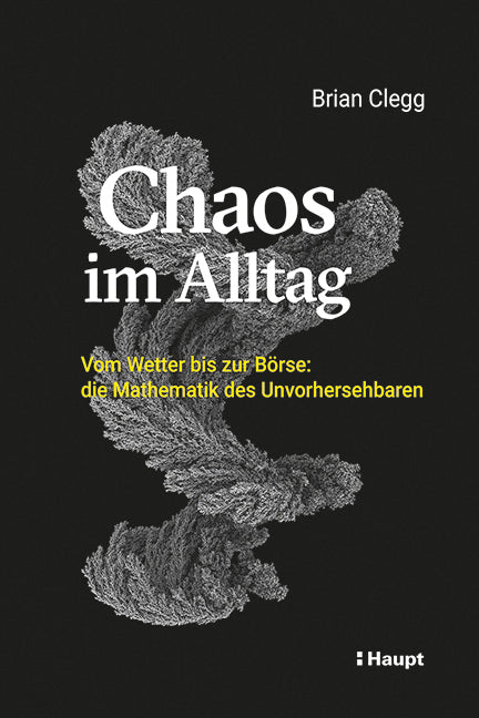 Chaos im Alltag (Brian Clegg)