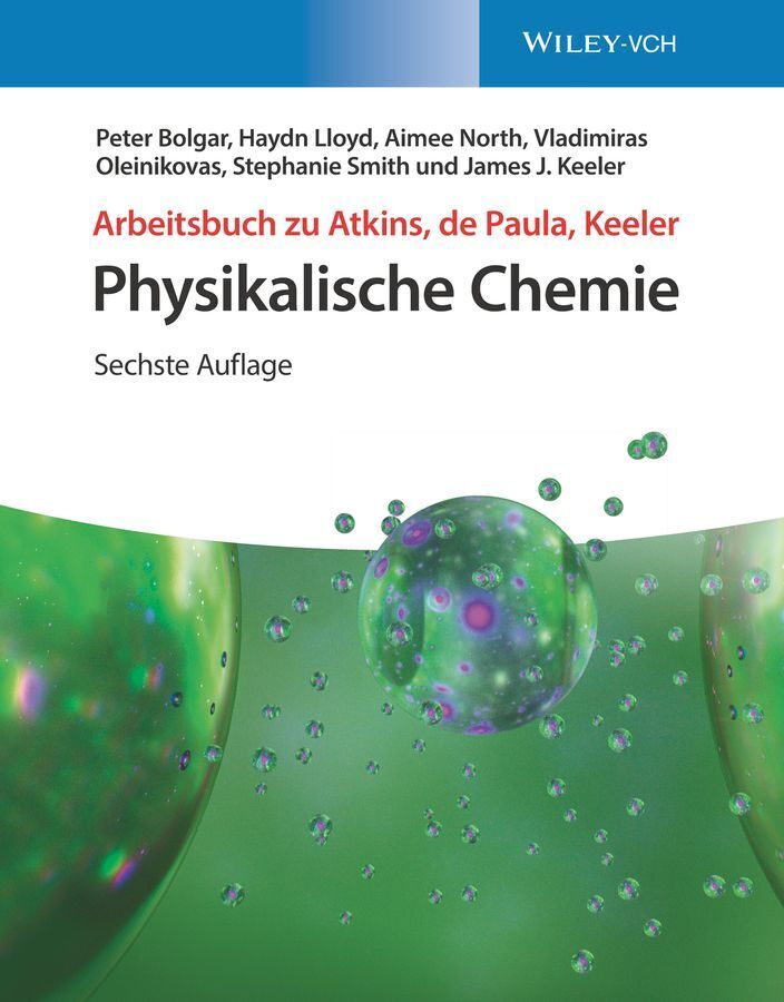 Arbeitsbuch Physikalische Chemie (Peter Bolgar)