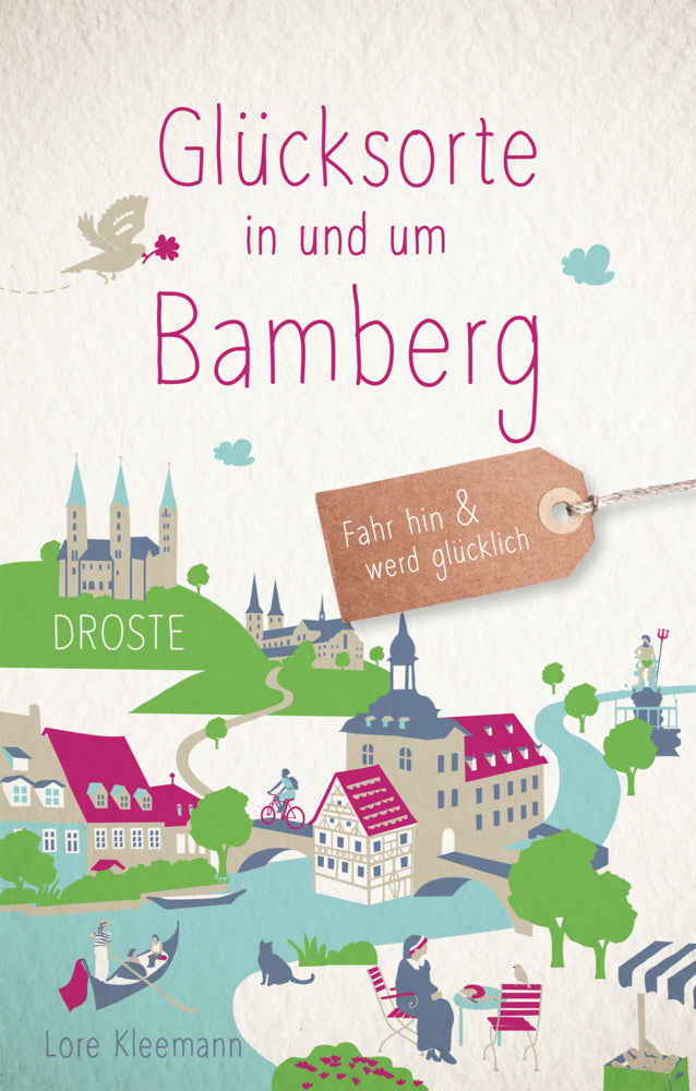 Glücksorte in und um Bamberg (Lore Kleemann)