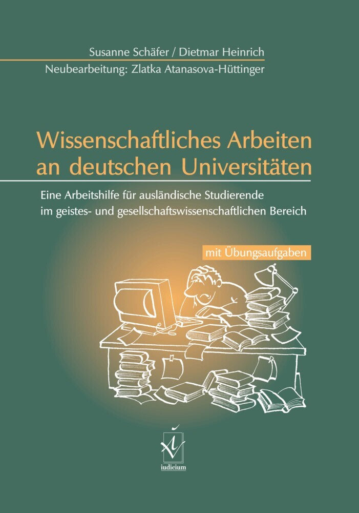Wissenschaftliches Arbeiten an deutschen Universitäten (Susanne Schäfer)