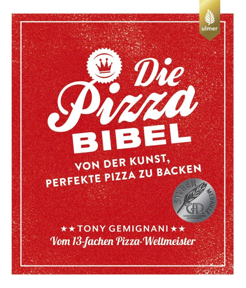 Die Pizza-Bibel (Tony Gemignani)