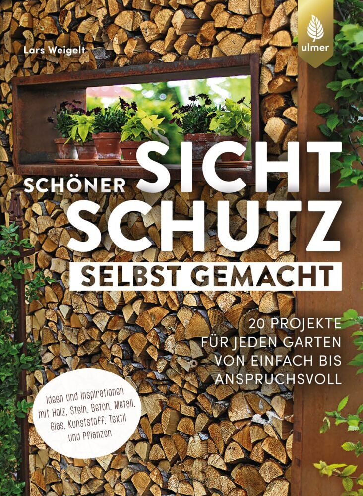 Schöner Sichtschutz selbst gemacht (Lars Weigelt)