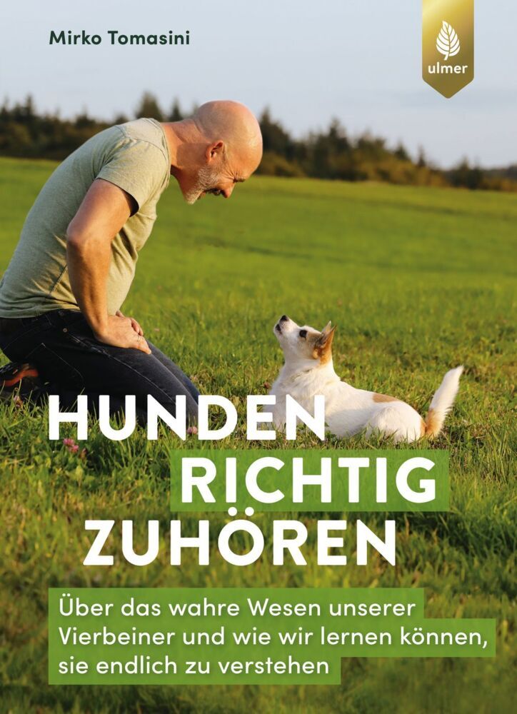 Hunden richtig zuhören (Mirko Tomasini)