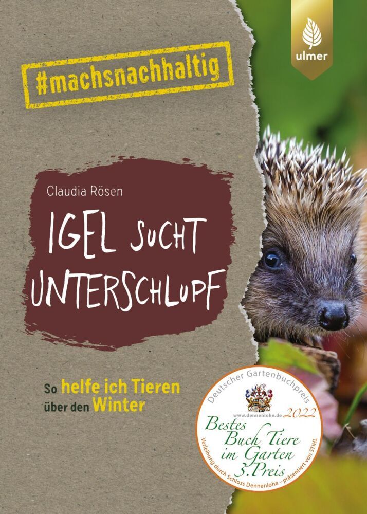 Igel sucht Unterschlupf (Claudia Rösen)