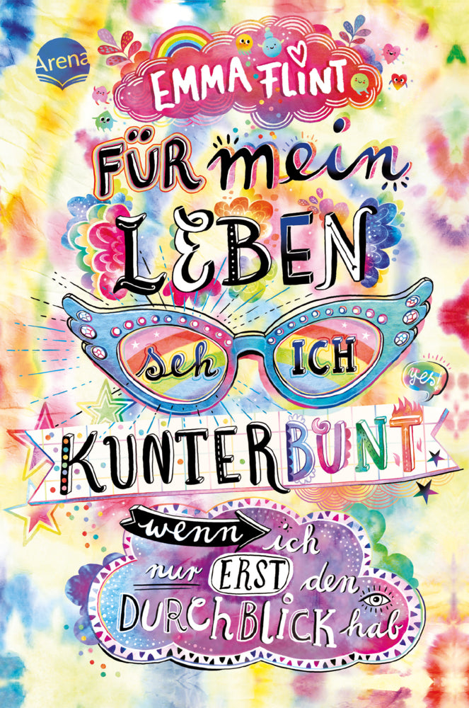 Für mein Leben seh ich kunterbunt (wenn ich nur erst den Durchblick hab) (Emma Flint)