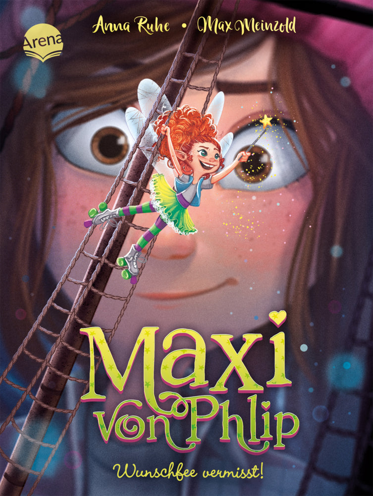 Maxi von Phlip (2). Wunschfee vermisst! (Anna Ruhe)