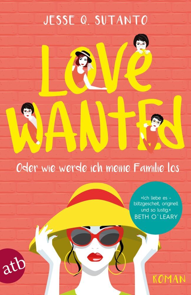 Love wanted - Oder wie werde ich meine Familie los (Jesse Sutanto)