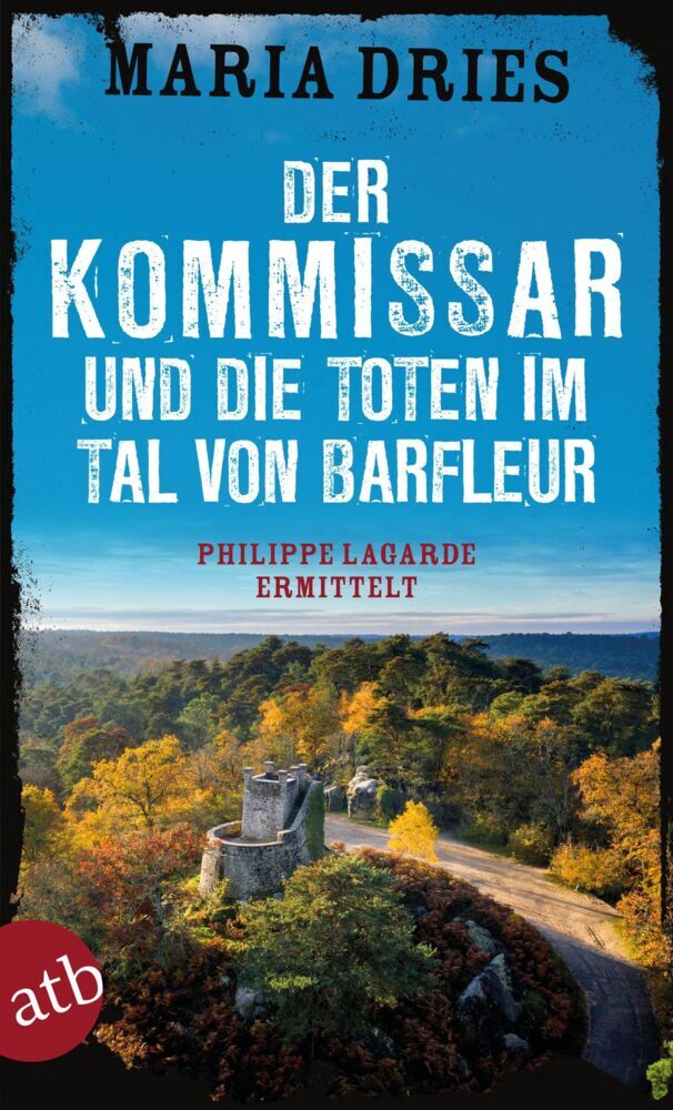 Der Kommissar und die Toten im Tal von Barfleur (Maria Dries)