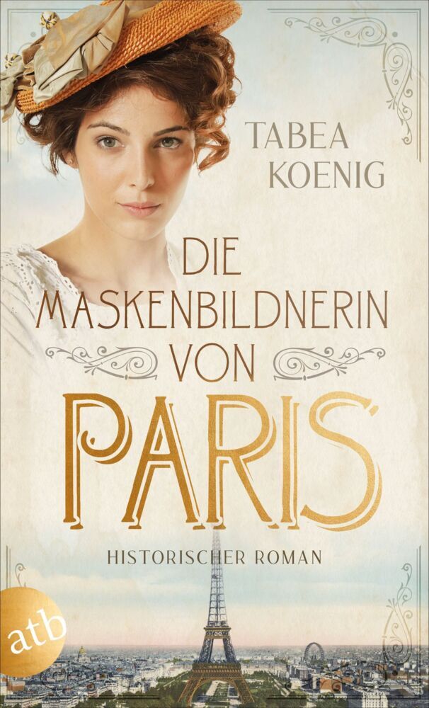 Die Maskenbildnerin von Paris (Tabea Koenig)