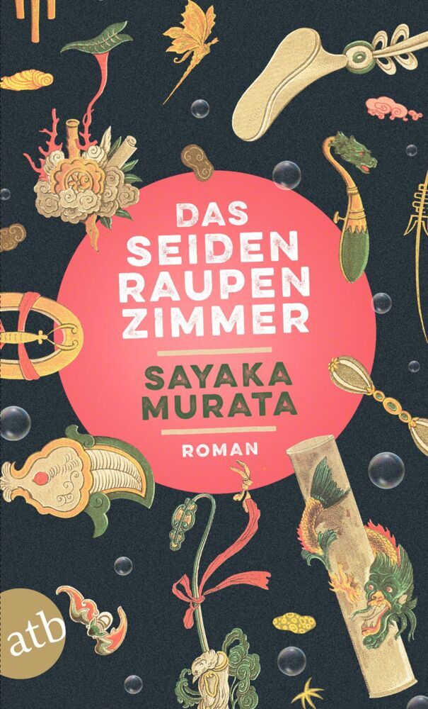 Das Seidenraupenzimmer (Sayaka Murata)