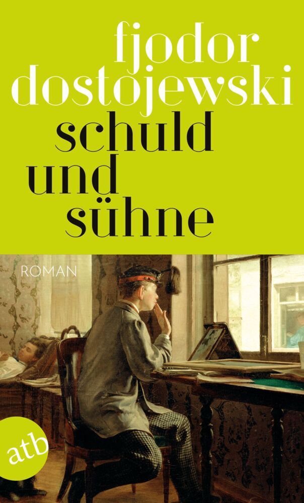 Schuld und Sühne (Fjodor M. Dostojewskij)