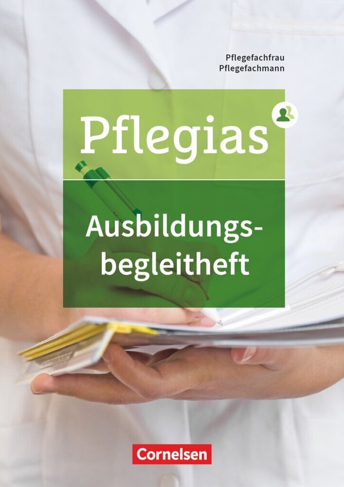 Pflegias - Generalistische Pflegeausbildung - Zu allen Bänden (Stephanie Deutsch)