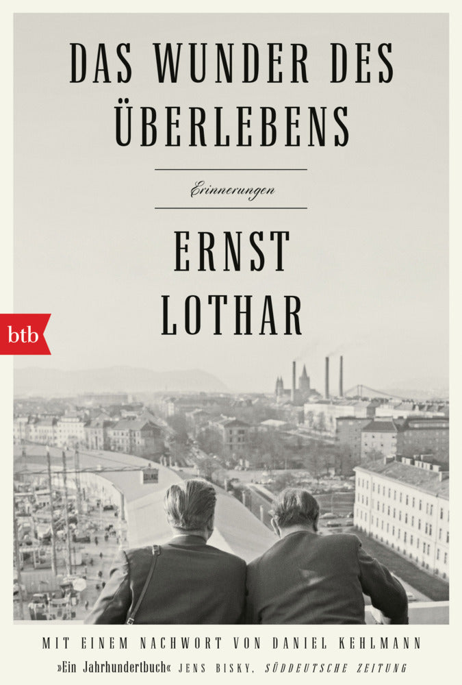 Das Wunder des Überlebens: Erinnerungen (Ernst Lothar)
