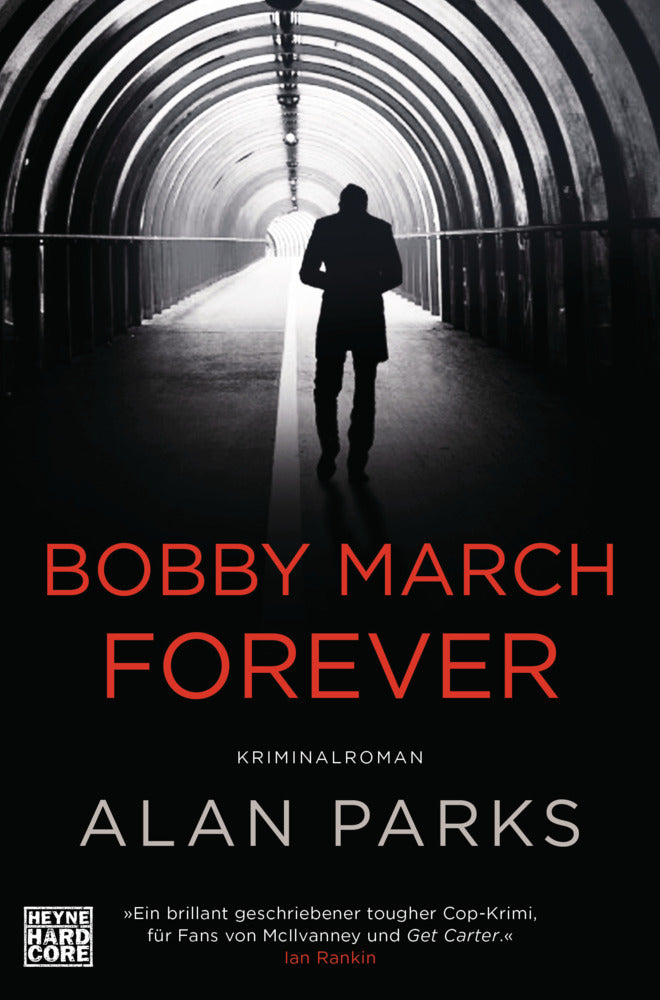 Bobby March forever (Alan Parks)