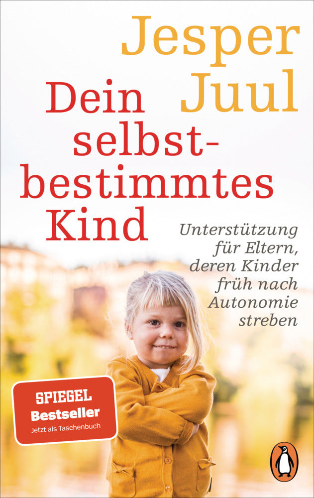 Dein selbstbestimmtes Kind (Jesper Juul)