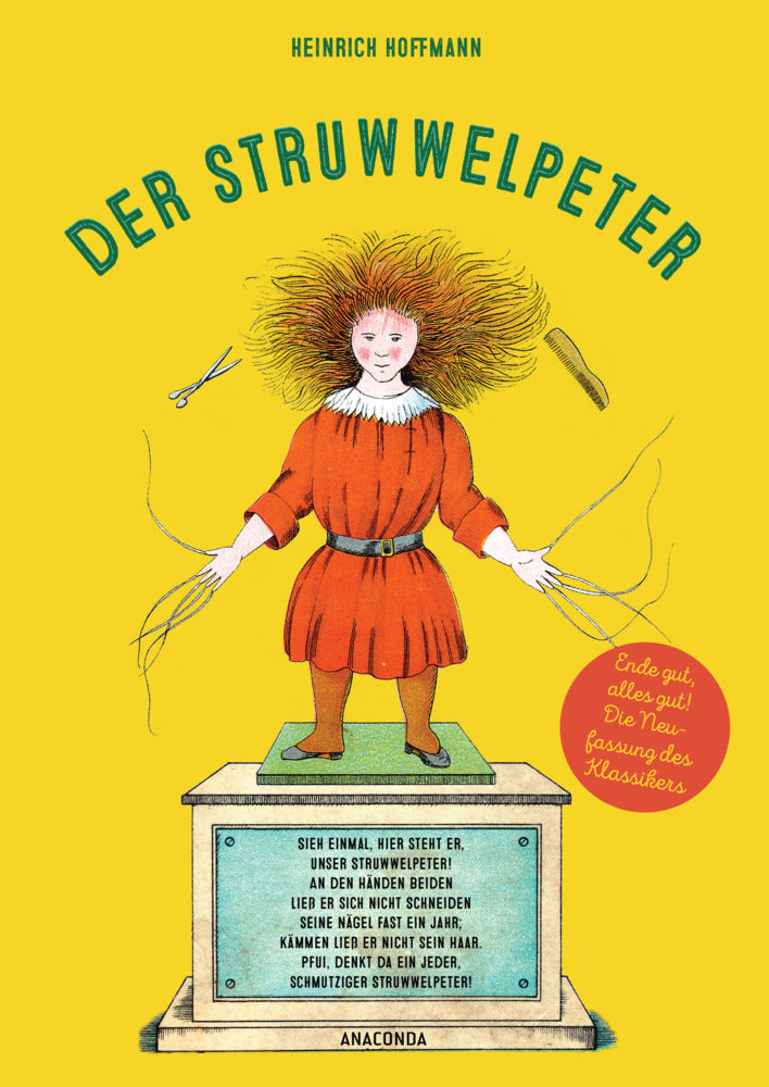 Struwwelpeter. Ende gut, alles gut. Die Neufassung des Klassikers (Heinrich Hoffmann)