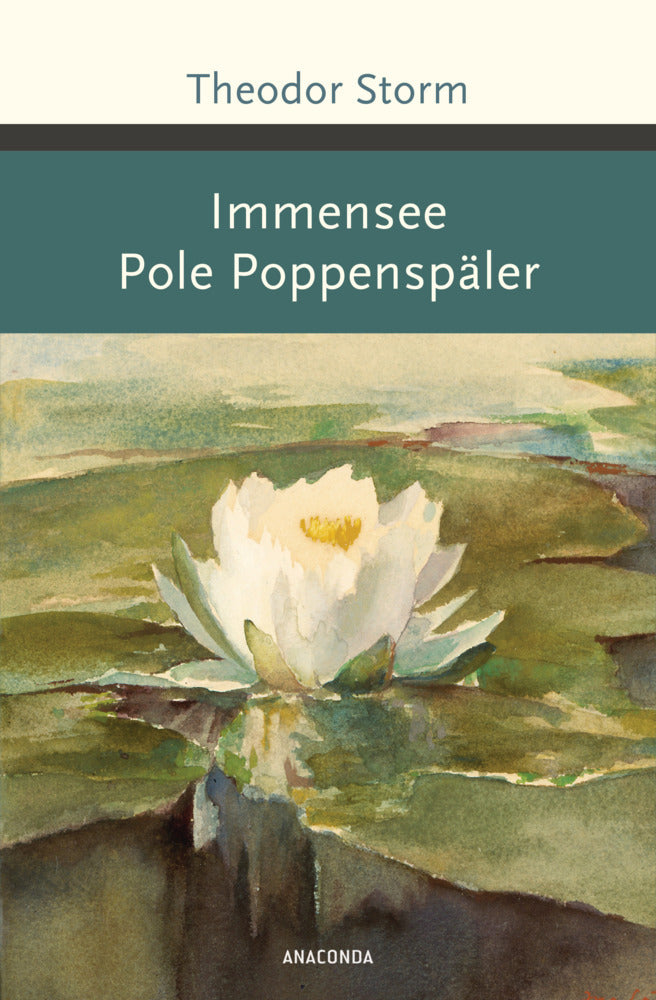 Immensee. Pole Poppenspäler (Theodor Storm)