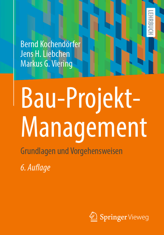 Bau-Projekt-Management (Bernd Kochendörfer)