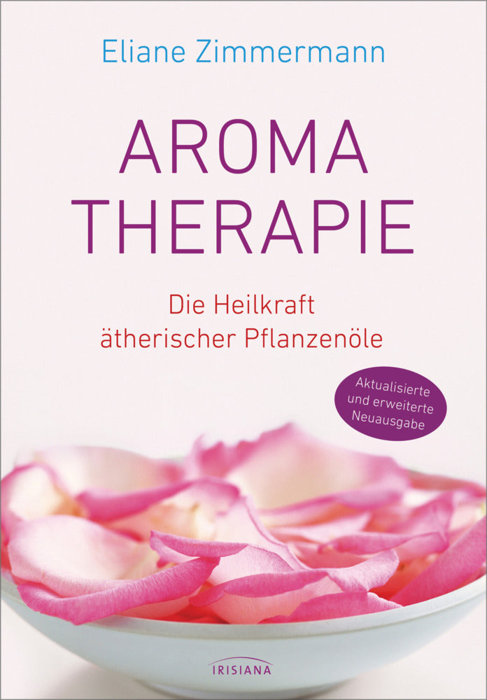 Aromatherapie (Eliane Zimmermann)