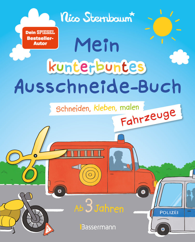 Mein kunterbuntes Ausschneidebuch - Fahrzeuge. Schneiden, kleben, malen ab 3 Jahren. Mit Scherenführerschein (Nico Sternbaum)