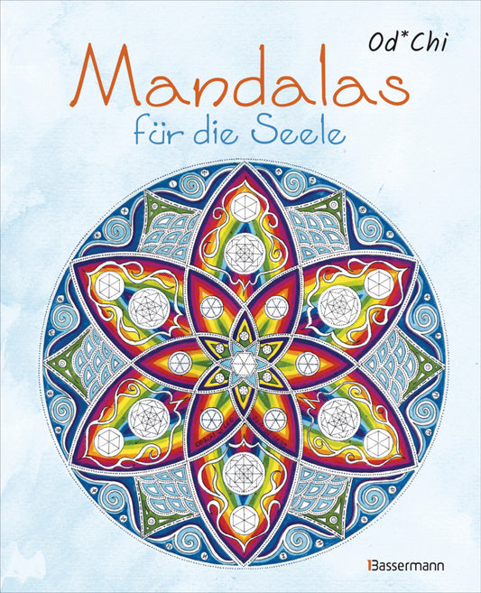 Mandalas für die Seele - handgezeichnete Kunstwerke für mehr Achtsamkeit und Kreativität. Das entspannende Ausmalbuch (Od*Chi)