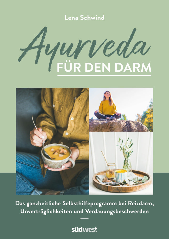 Ayurveda für den Darm (Lena Schwind)