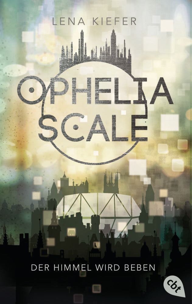 Ophelia Scale - Der Himmel wird beben (Lena Kiefer)