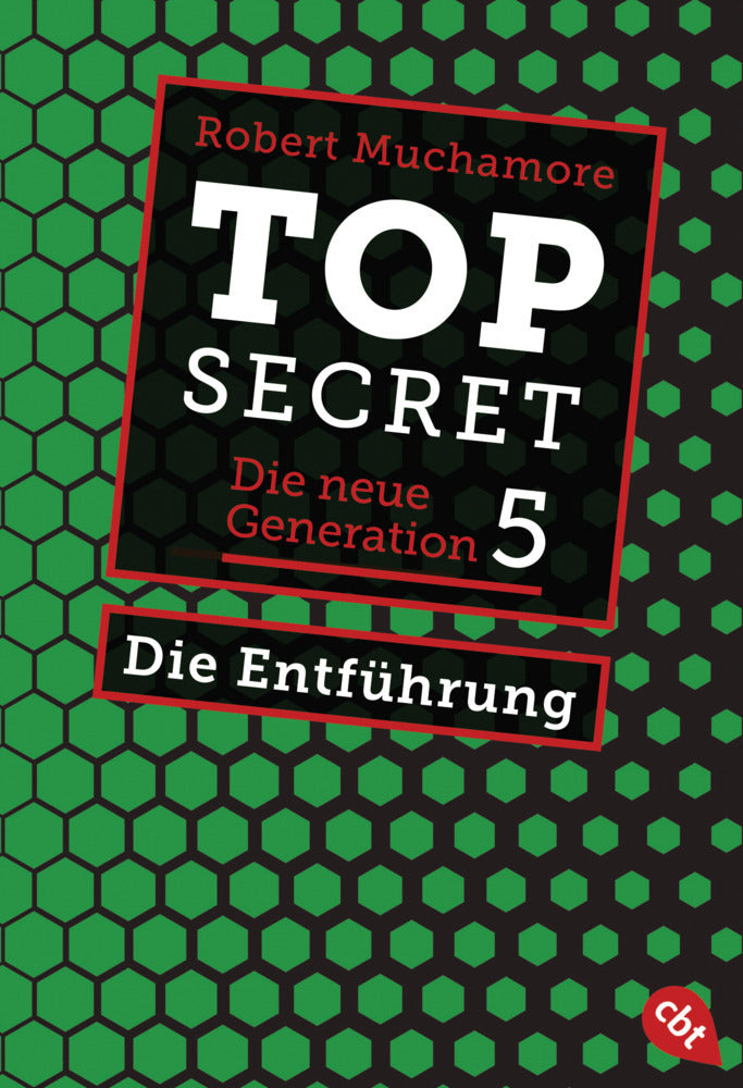 Top Secret. Die Entführung (Robert Muchamore)