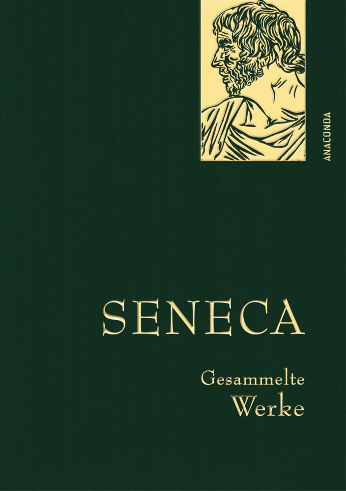 Seneca, Gesammelte Werke (Seneca)