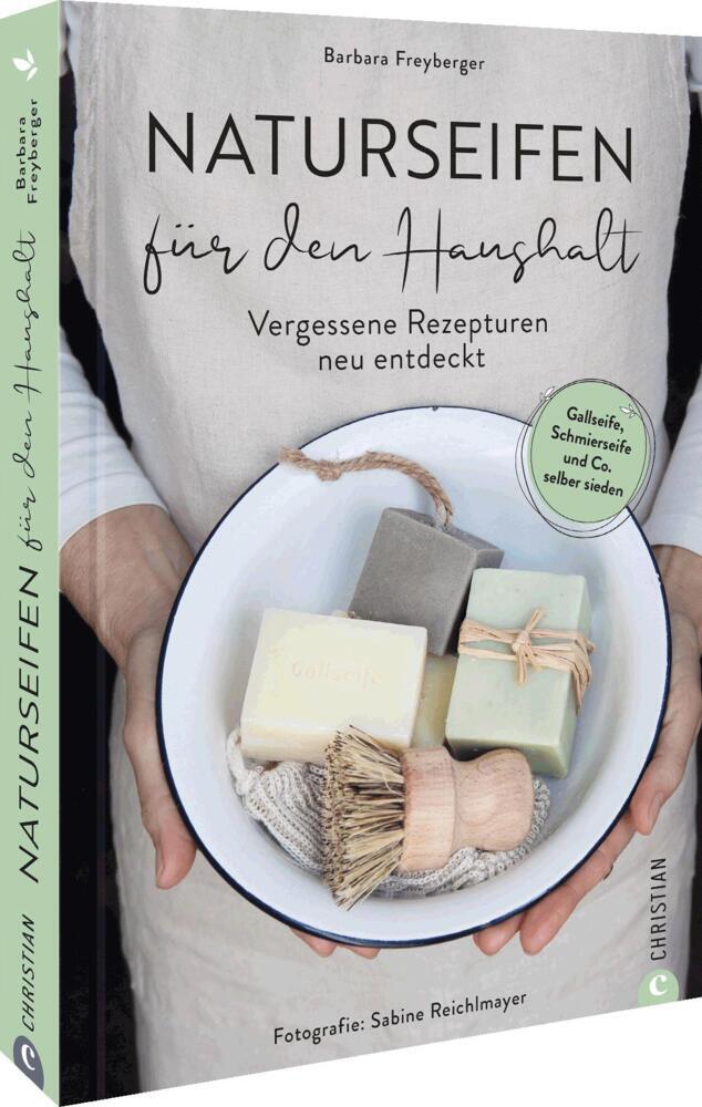 Naturseifen für den Haushalt (Barbara Freyberger)