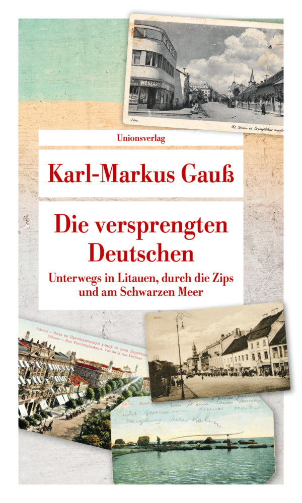 Die versprengten Deutschen (Karl-Markus Gauß)